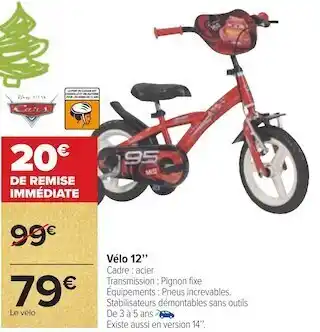 Carrefour Vélo 12’’ offre