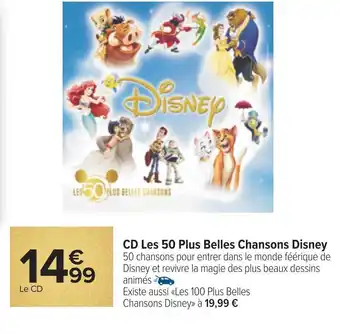 Carrefour Disney cd les 50 plus belles chansons disney offre