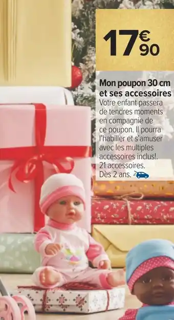 Carrefour Mon poupon 30 cm et ses accessoires offre