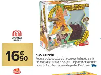 Carrefour Mattel sos ouistiti offre