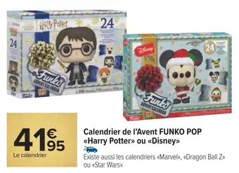 Carrefour Calendrier de l’avent funko pop harry potter ou disney offre