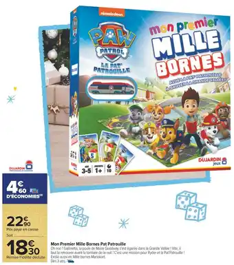 Carrefour Dujardin mon premier mille bornes pat patrouille offre