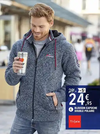 E.Leclerc Blouson capuche double polaire offre