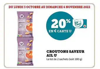 Super U Croutons saveur ail u offre