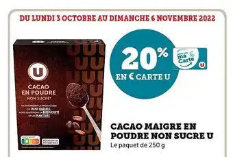Super U Cacao maigre en poudre non sucre u offre