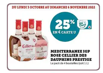 Super U Méditerranée igp rosé cellier des dauphins prestige offre