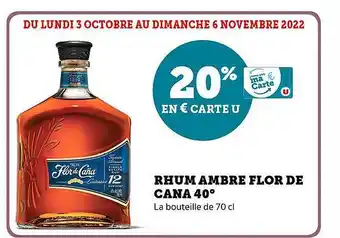Super U Rhum ambré flor de cana 40° offre