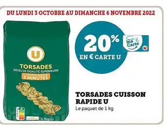 Super U Torsades cuisson rapide u offre