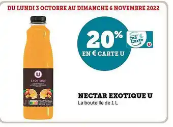 Super U Nectar exotique u offre