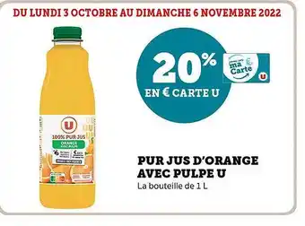 Super U Pur jus d'orange avec pulpe u offre