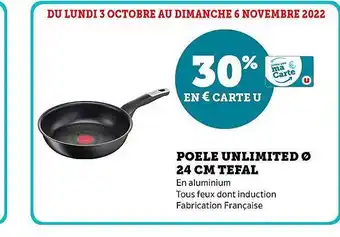 Super U Poêle unlimited ø 24 cm tefal offre