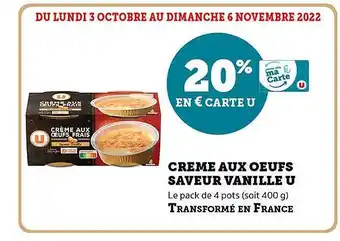 Super U Crème aux oeufs saveur vanille u offre