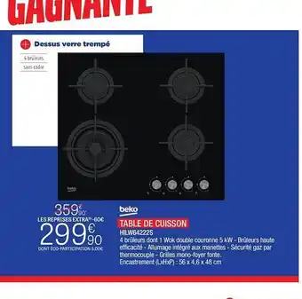 Extra Table de cuisson beko offre