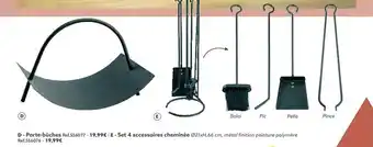 Gifi Porte-bûches, set 4 accessoires cheminée offre