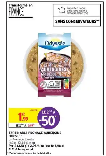 Intermarché Hyper Tartinable fromage aubergine odyssée offre