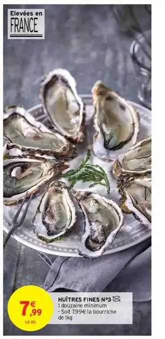 Intermarché Hyper Huîtres fines n°3 offre