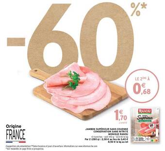 Jambon supérieur sans couenne conservation sans nitrite monique ranou