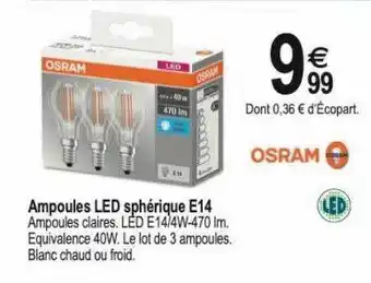 Tridôme Ampoules led sphérique e14 osram offre