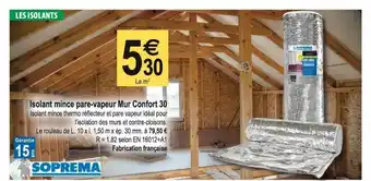 Tridôme Isolant mince pare-vapeur mur confort 30 soprema offre