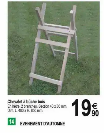 Tridôme Chevalet à bûche bois offre