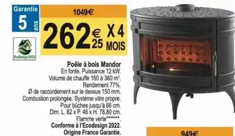 Tridôme Poêle à bois mandor offre