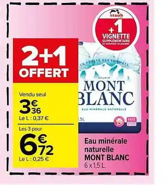 Carrefour Market Eau minérale naturelle mont blanc offre