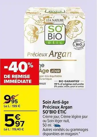 Carrefour Market Soin anti-âge précieux argan so'bio étic offre
