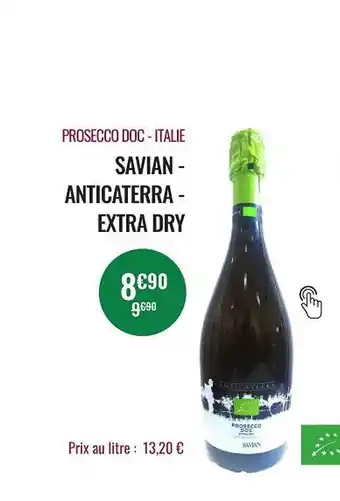 Nicolas Prosecco doc - italie savian-anticaterra-extra dry offre