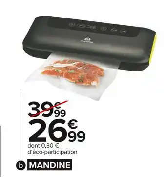 Carrefour Market Mandine machine sous vide offre