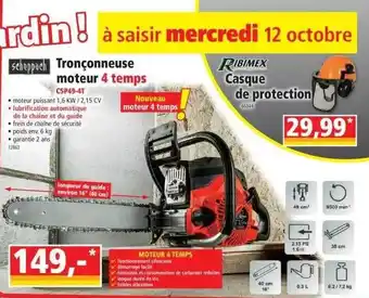 Norma Tronçonneuse moteur 4 temps scheppach, casque de protection ribimex offre