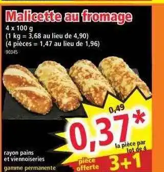 Norma Malicette au fromage offre