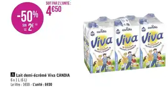 Géant Casino Candia lait demi-écrémé viva offre