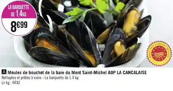 Géant Casino La cancalaise moules de bouchot de la baie du mont saint-michel aop offre