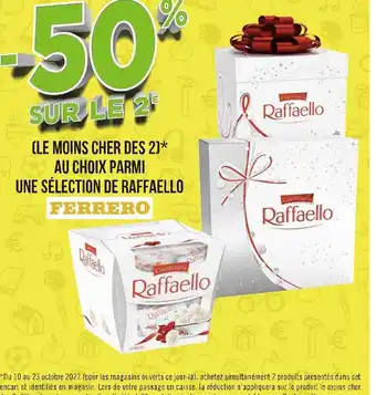 Géant Casino Ferrero -50% sur le 2e au choix parmi une sélection de raffaello offre