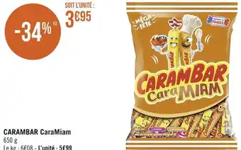 Géant Casino Carambar carambar caramiam offre