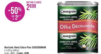 Géant Casino Cassegrain haricots verts extra-fins offre