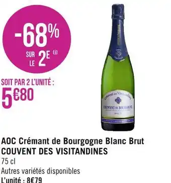 Géant Casino Couvent des visitandines aoc crémant de bourgogne blanc brut offre