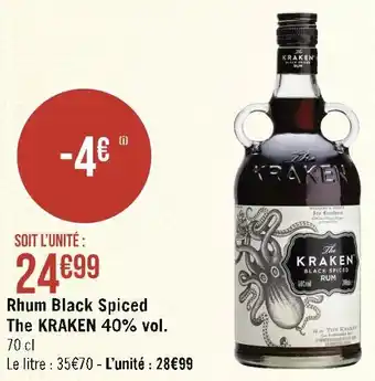 Géant Casino The kraken rhum black spiced 40% vol. offre