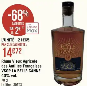 Géant Casino Vsop rhum vieux agricole des antilles françaises la belle canne 40% vol. offre