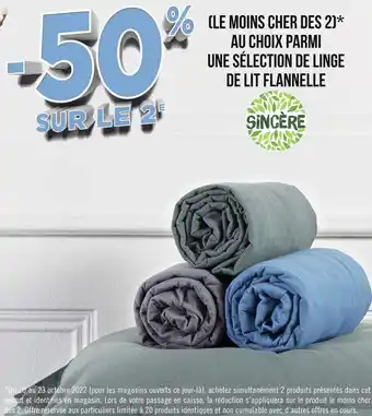 Géant Casino Sincère -50% sur le 2ème au choix parmi une sélection de linge de lit flannelle de la marque sincère offre