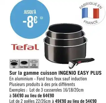 Géant Casino Tefal jusqu’à -8€ sur la gamme cuisson ingenio easy plus offre