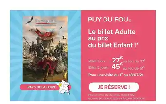 Carrefour Spectacles Puy Du Fou - Le Billet Adulte Au Prix Du Billet Enfant ! offre