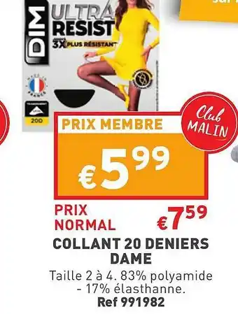 Trafic Collant 20 deniers dame dim offre