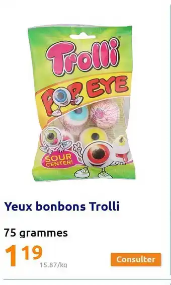 Action Yeux bonbons trolli offre
