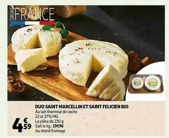 Auchan Direct Duo saint marcellin et saint félicien bio offre