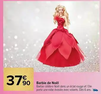 Carrefour Barbie de noël offre