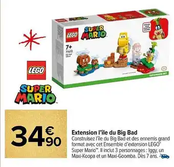 Carrefour Extension l'île du big bad lego super mario offre