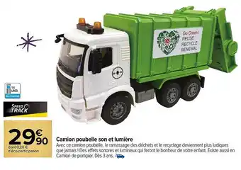 Carrefour Camion poubelle son et lumière speed track offre