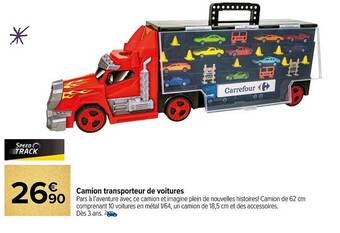 Carrefour Camion transporteur de voitures offre