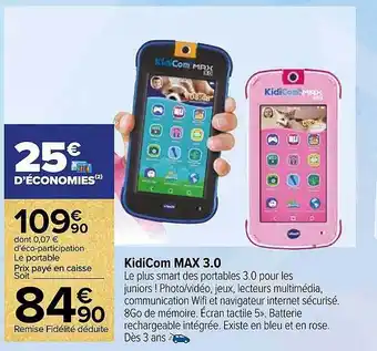 Carrefour Kidicom max 3.0 offre